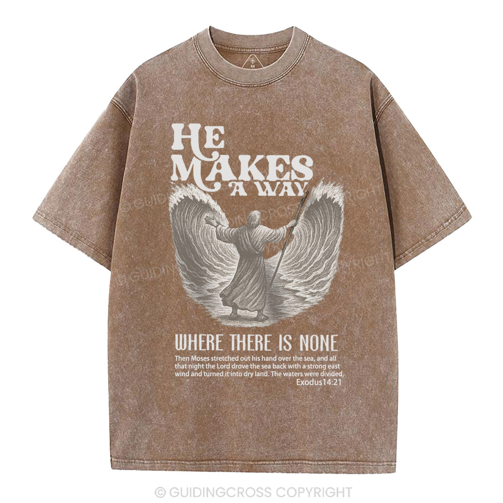 He Makes A Way Christian Washed T-Shirt