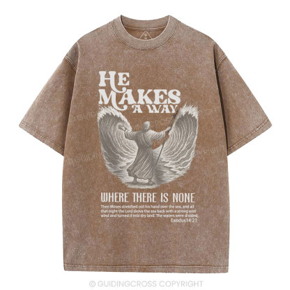 He Makes A Way Christian Washed T-Shirt