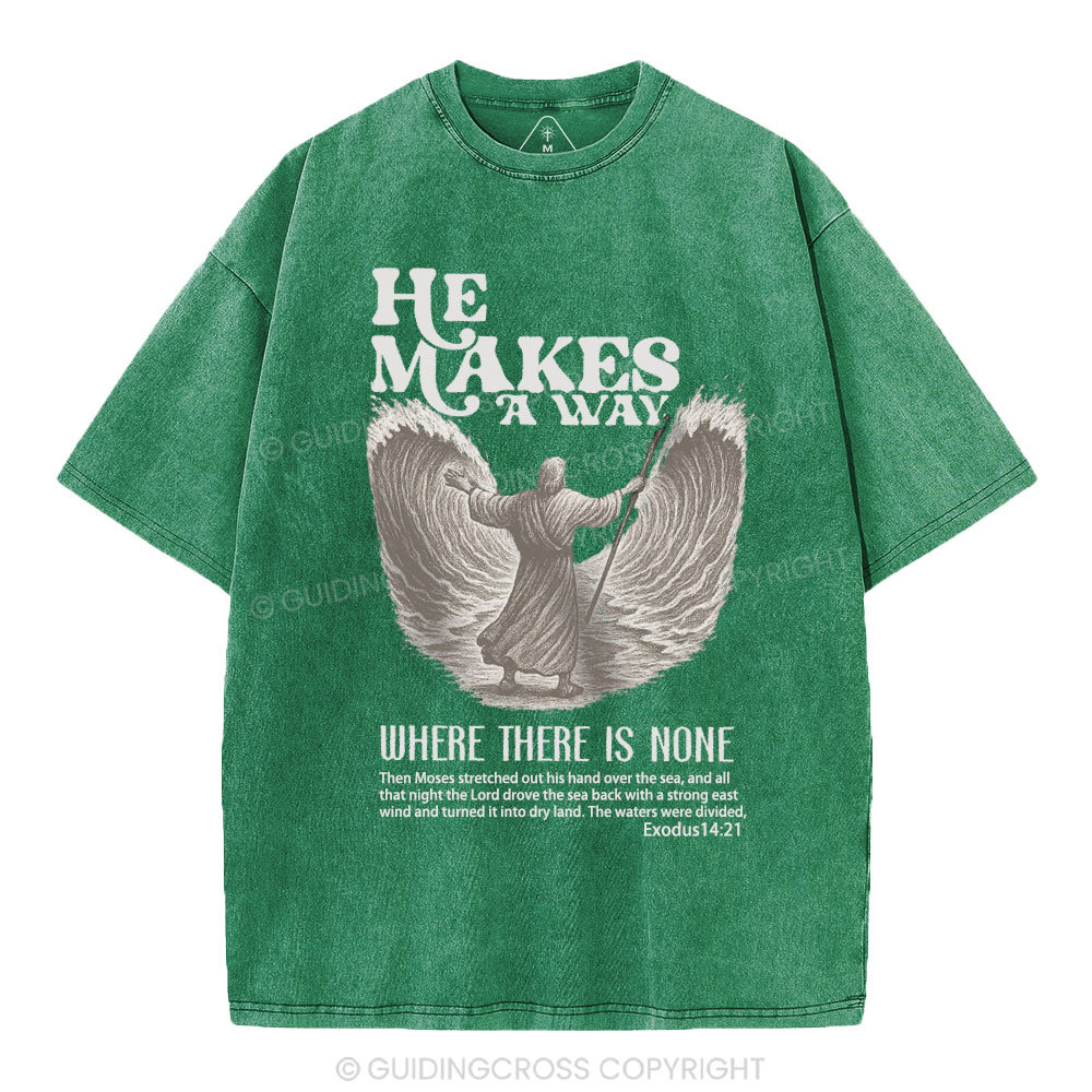 He Makes A Way Christian Washed T-Shirt