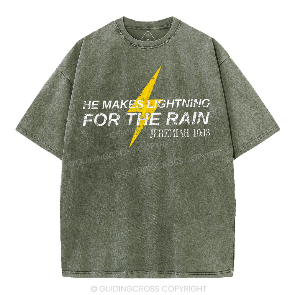 He Makes Lightning For The Rain Christian Washed T-Shirt