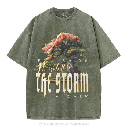 He Maketh The Storm A Calm Christian Washed T-Shirt