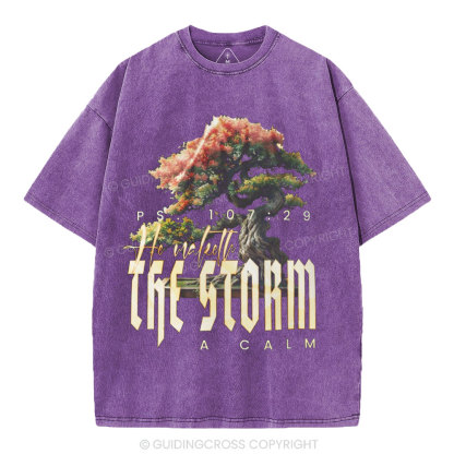 He Maketh The Storm A Calm Christian Washed T-Shirt