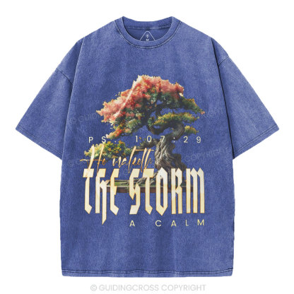 He Maketh The Storm A Calm Christian Washed T-Shirt