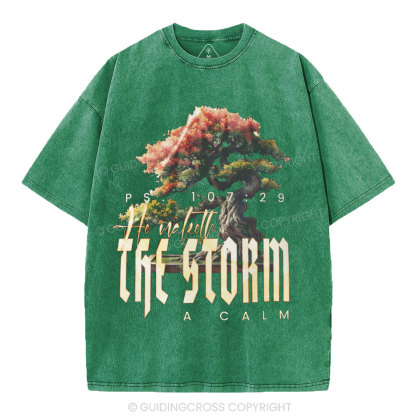 He Maketh The Storm A Calm Christian Washed T-Shirt