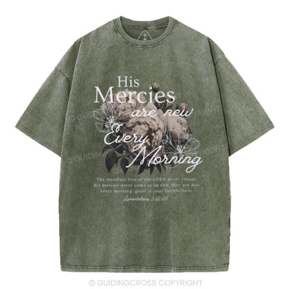 He Mercies Are New Every Morning Christian Washed T-Shirt