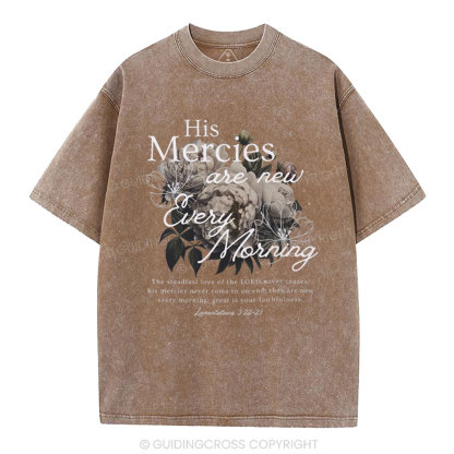 He Mercies Are New Every Morning Christian Washed T-Shirt