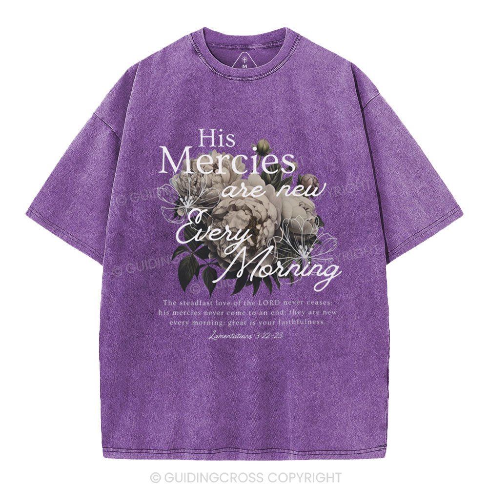 He Mercies Are New Every Morning Christian Washed T-Shirt