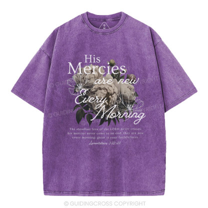He Mercies Are New Every Morning Christian Washed T-Shirt