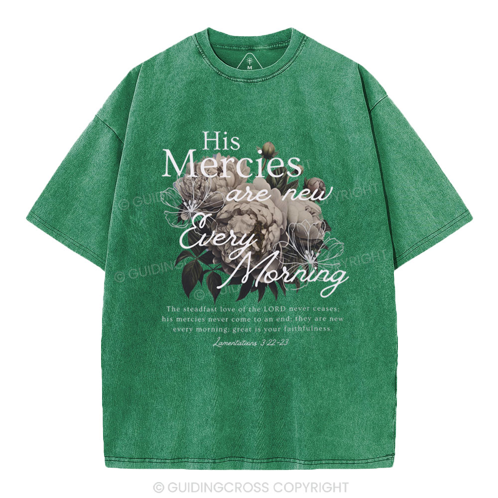 He Mercies Are New Every Morning Christian Washed T-Shirt