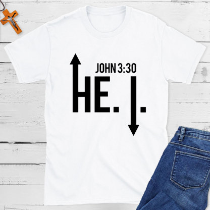 He Must Become Greater Christian T-Shirt