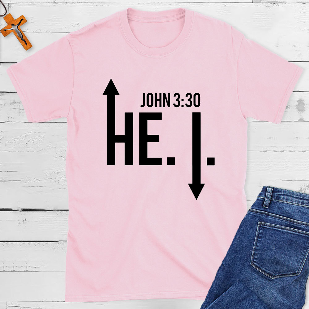 He Must Become Greater Christian T-Shirt