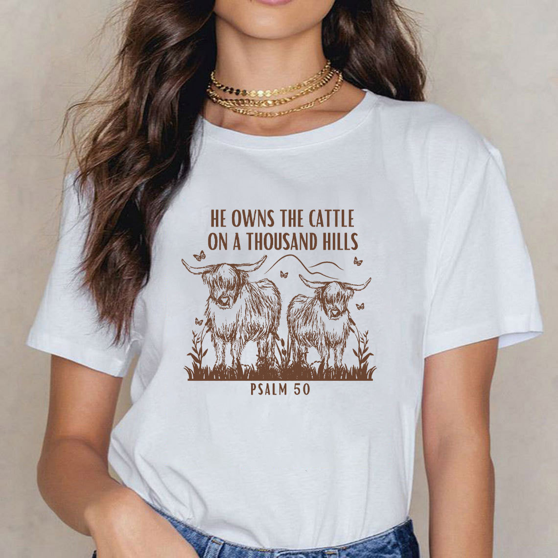 He Owns The Cattle On A Thousand Hills Christian T-Shirt