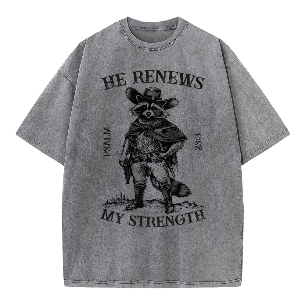 He Renews My Strength Christian Washed T-Shirt