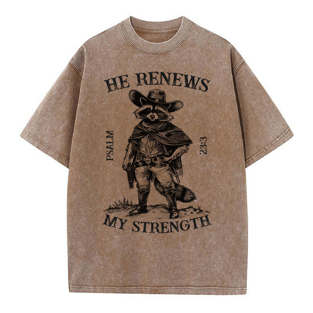 He Renews My Strength Christian Washed T-Shirt