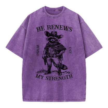 He Renews My Strength Christian Washed T-Shirt