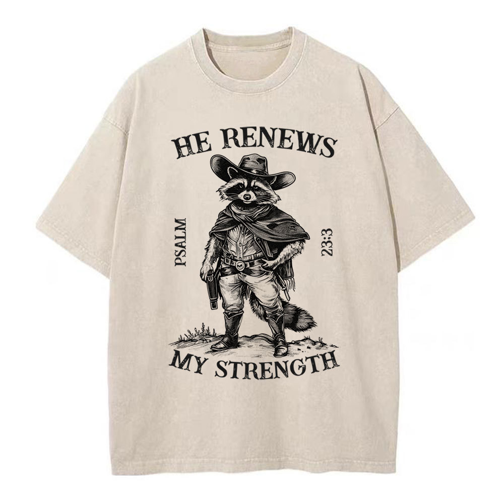 He Renews My Strength Christian Washed T-Shirt