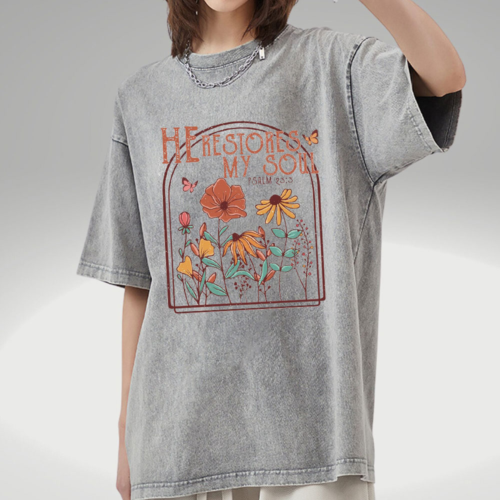 He Restores My Soul Women T Shirt