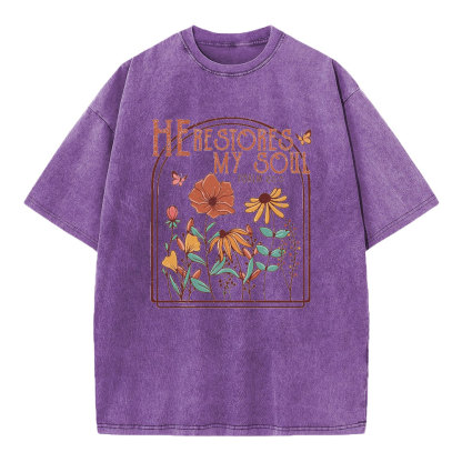 He Restores My Soul Christian T-Shirt