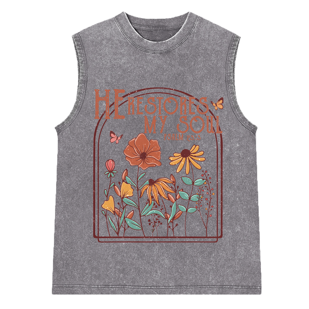He Restores My Soul Christian Wasehd Sleeveless Tee