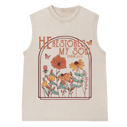 He Restores My Soul Christian Wasehd Sleeveless Tee