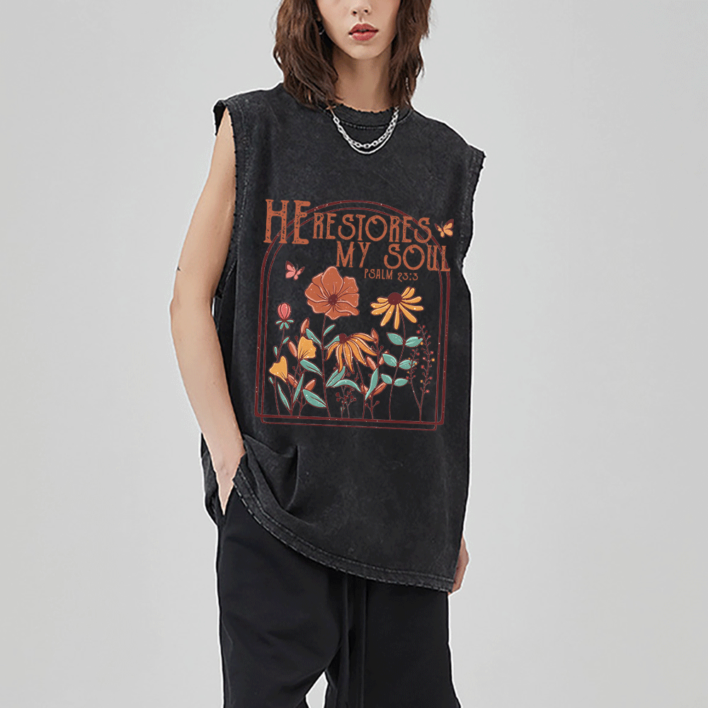 He Restores My Soul Christian Wasehd Sleeveless Tee