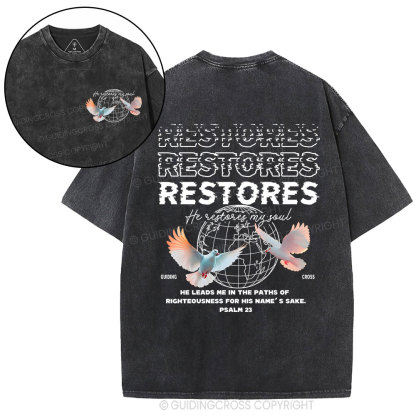 He Restores My Soul Christian Washed T-Shirt
