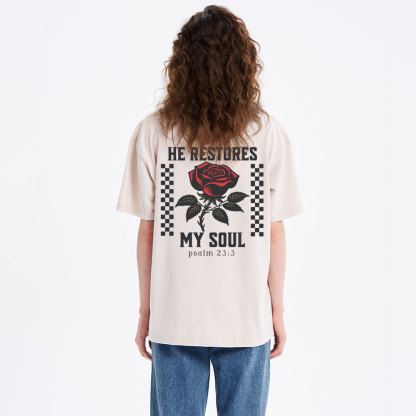 He Restores My Soul Christian Washed T-Shirt