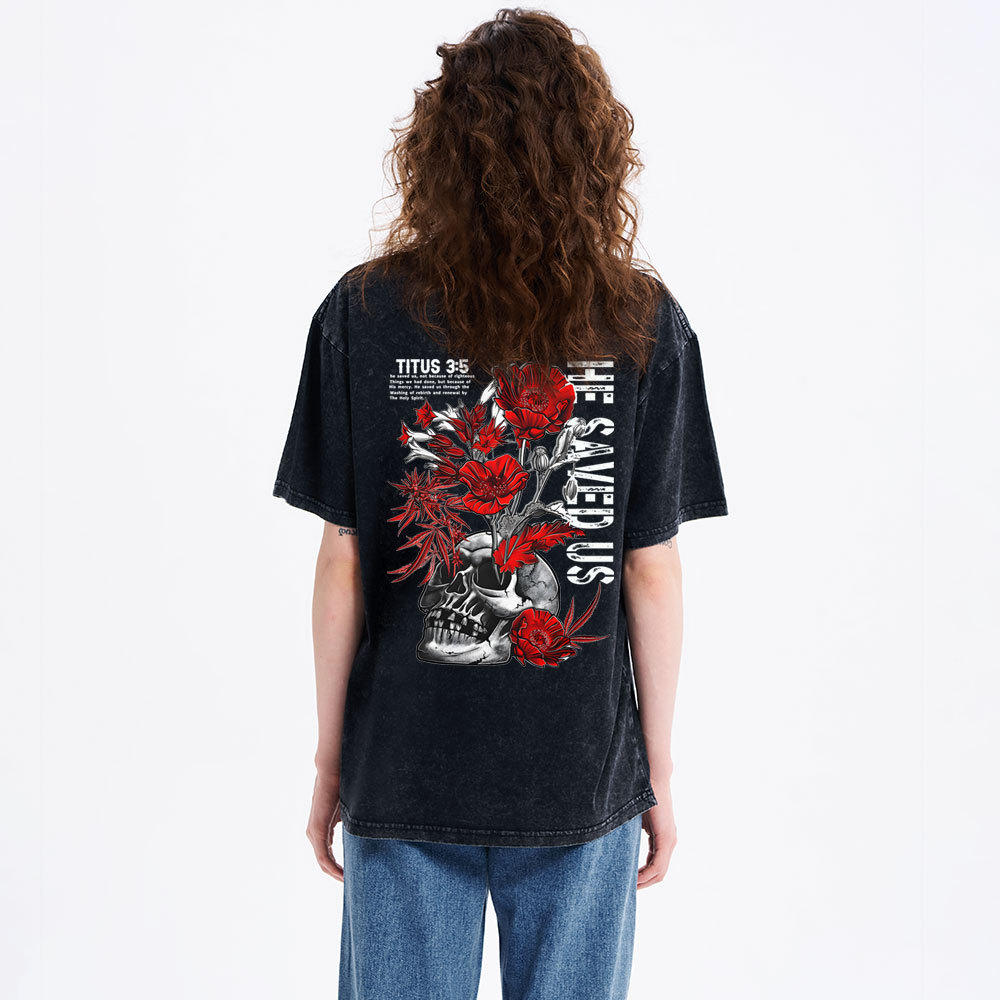 He Saved Us Christian Washed T-Shirt