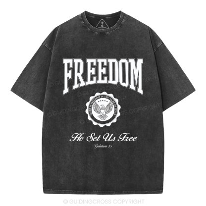 He Set Us Free Christian Washed T-Shirt