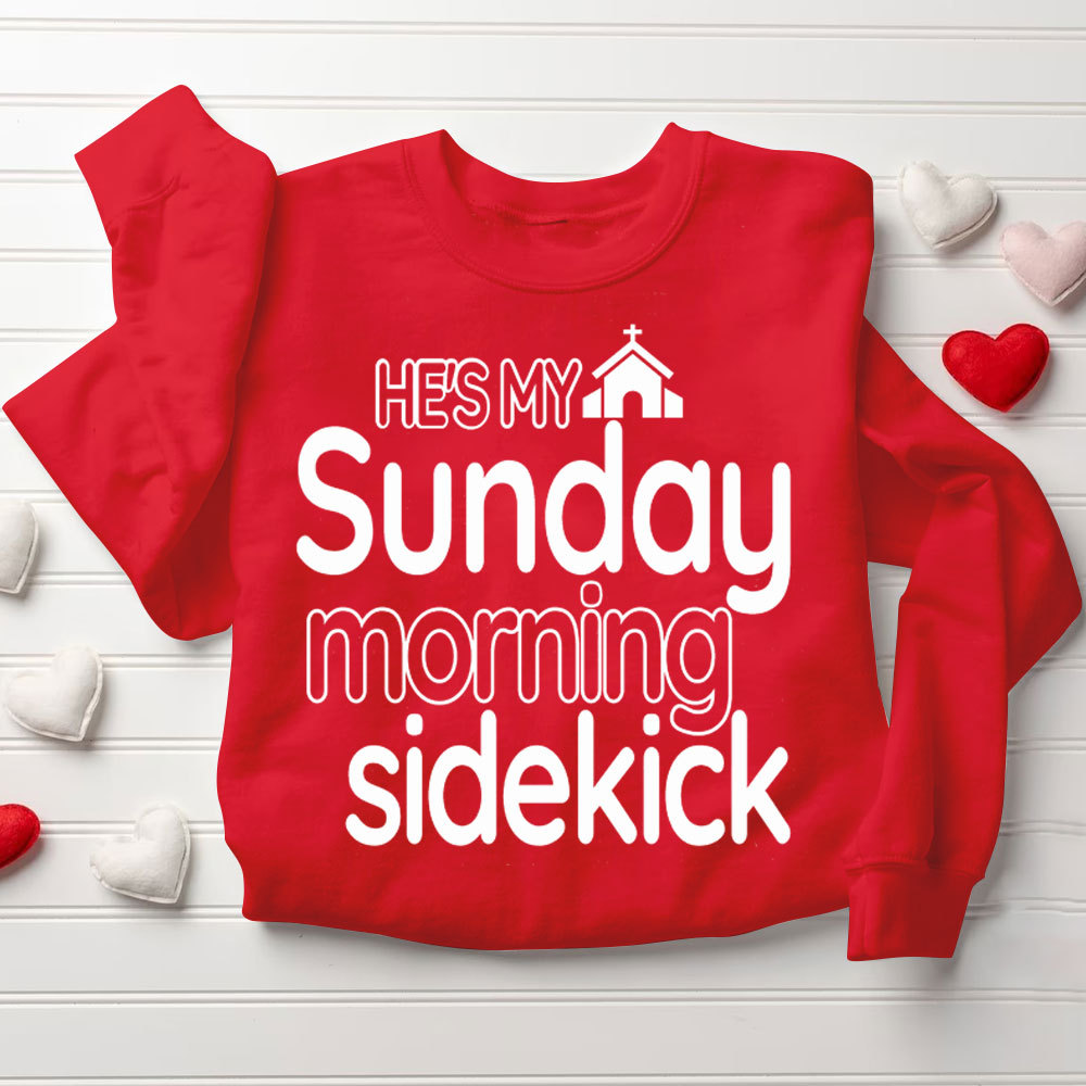 He & She is My Sunday Morning Sidekick Christian Couple Sweatshirt