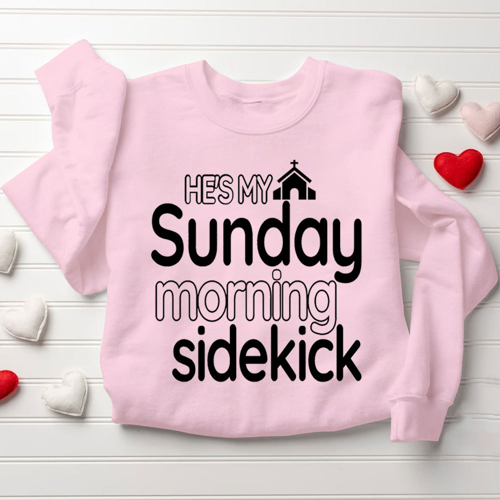 He & She is My Sunday Morning Sidekick Christian Couple Sweatshirt