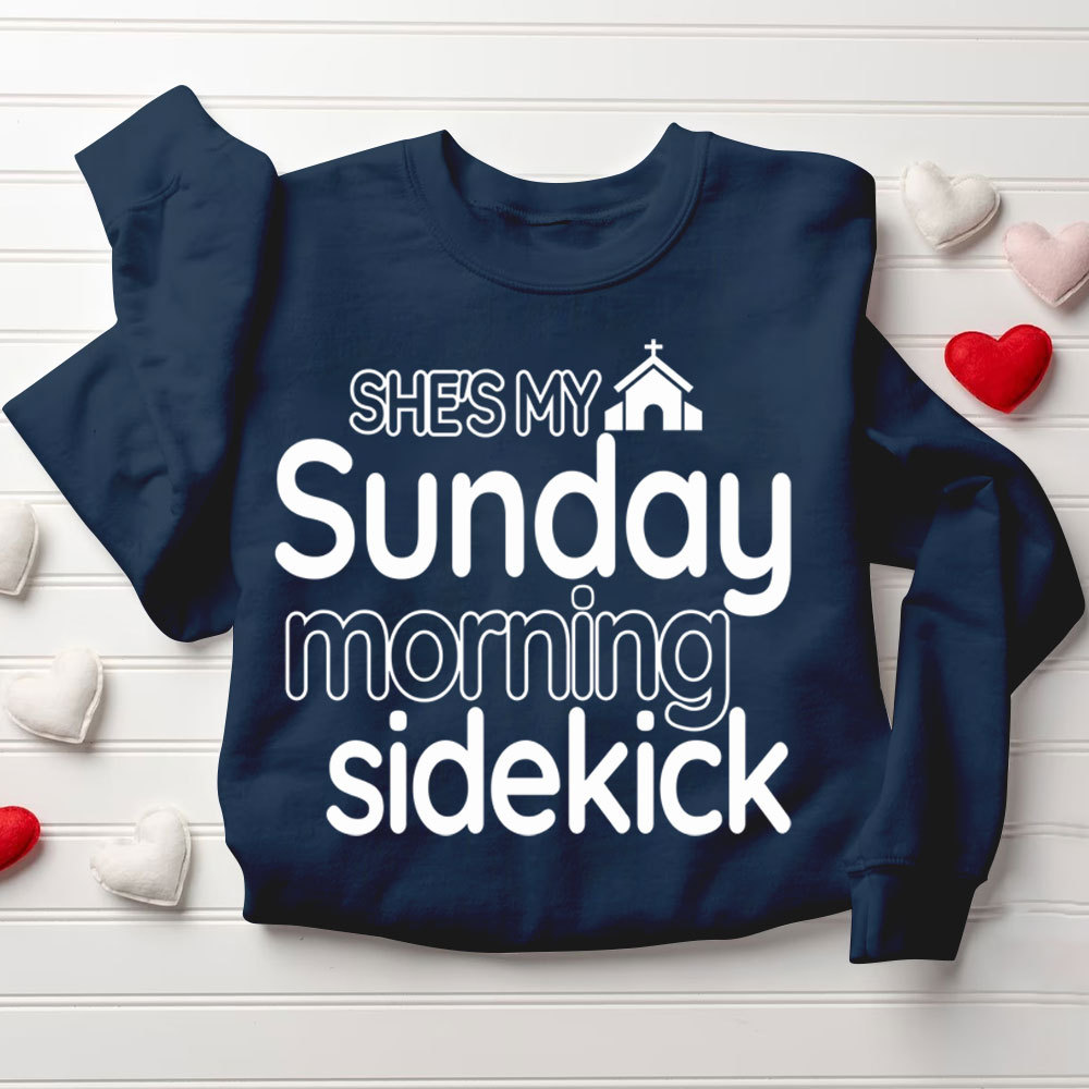 He & She is My Sunday Morning Sidekick Christian Couple Sweatshirt