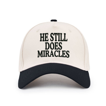 He Still Does Miracles Christian Trucker Hat