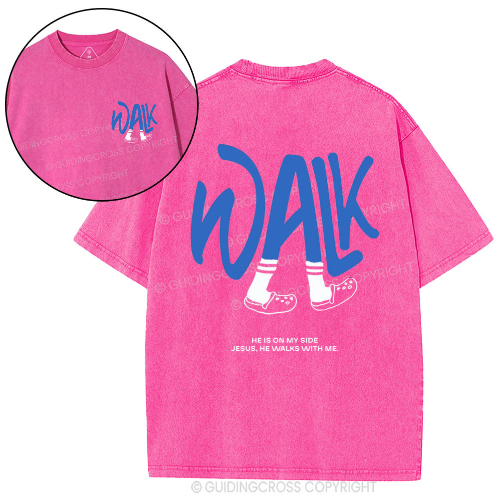He Walks With Me Christian Washed T-Shirt