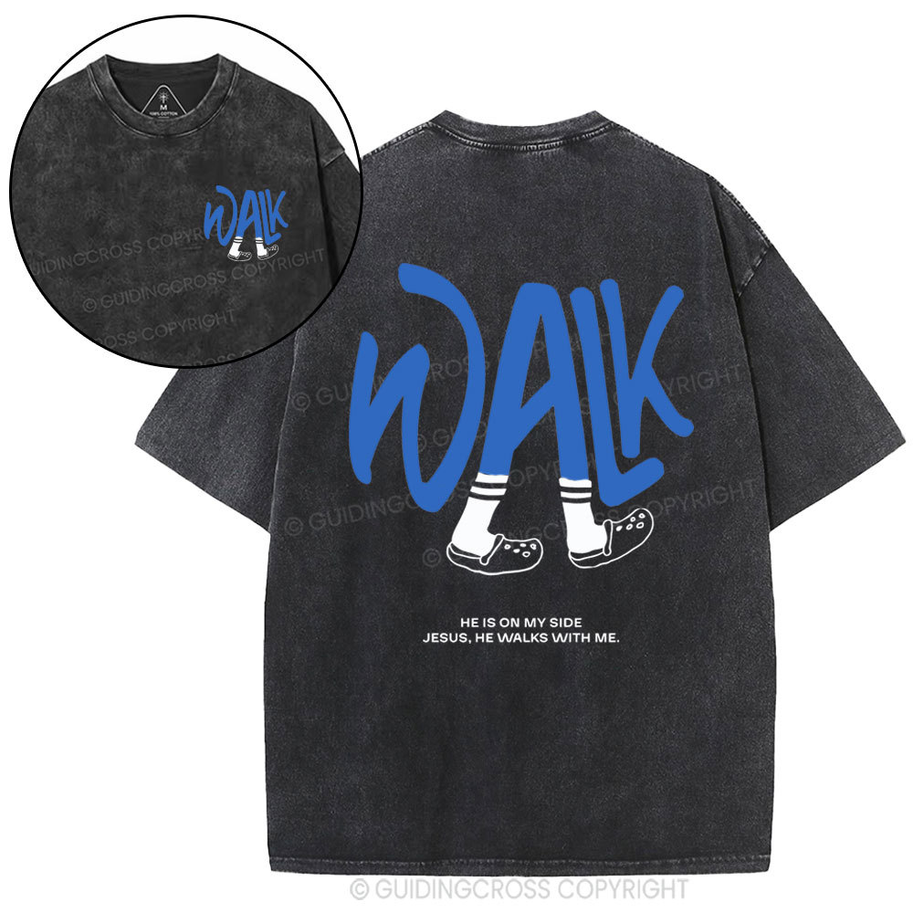 He Walks With Me Christian Washed T-Shirt