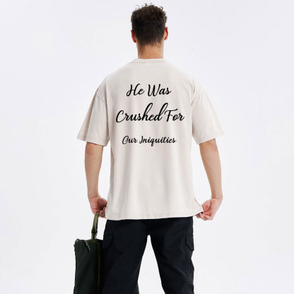 He Was Crushed For Our Iniquities Christian Washed T-Shirt