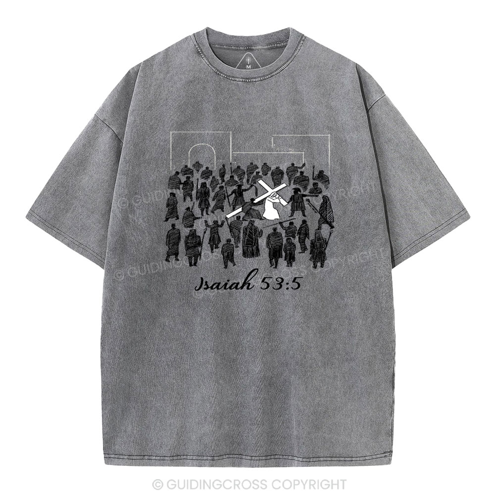 He Was Crushed For Our Iniquities Christian Washed T-Shirt