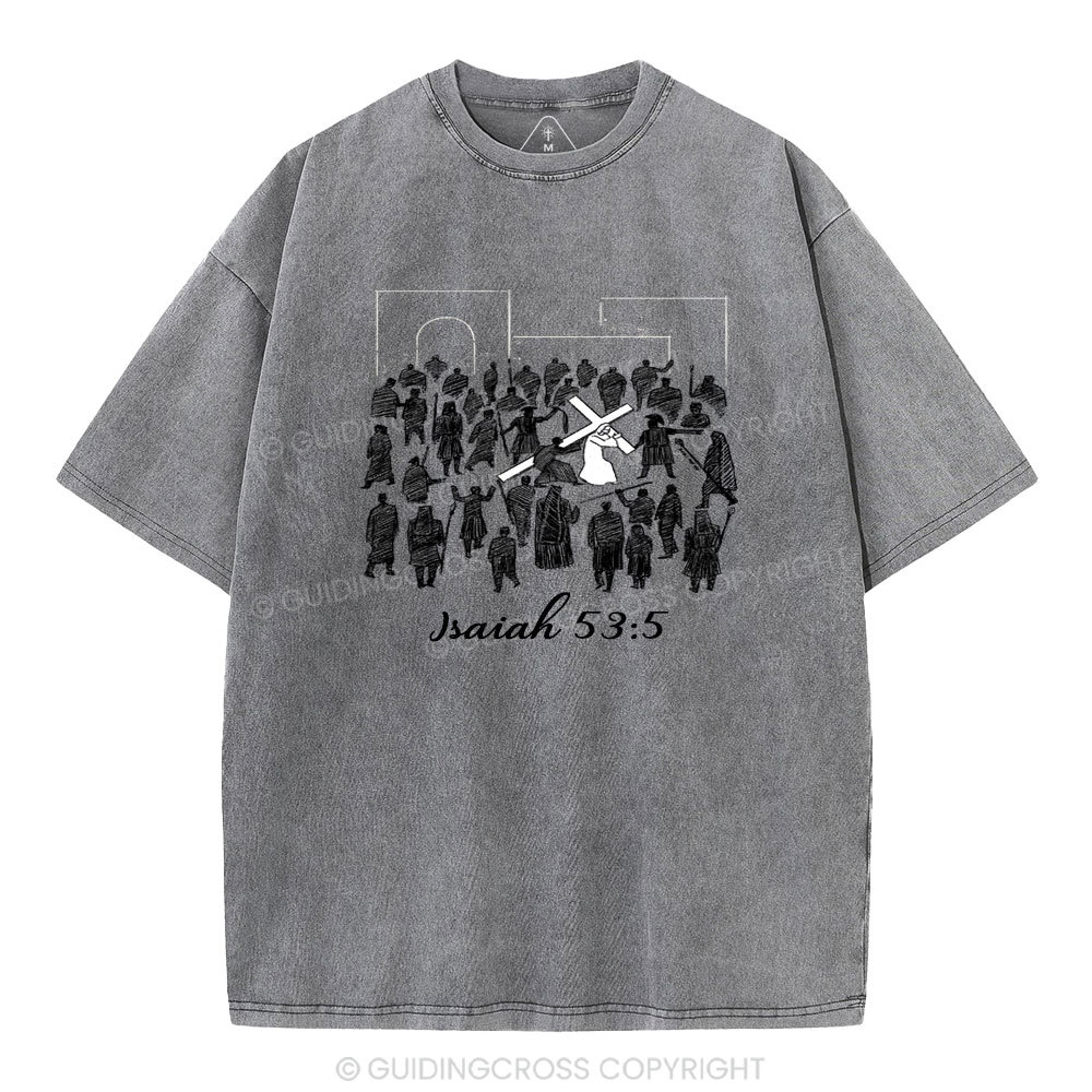 He Was Crushed For Our Iniquities Christian Washed T-Shirt