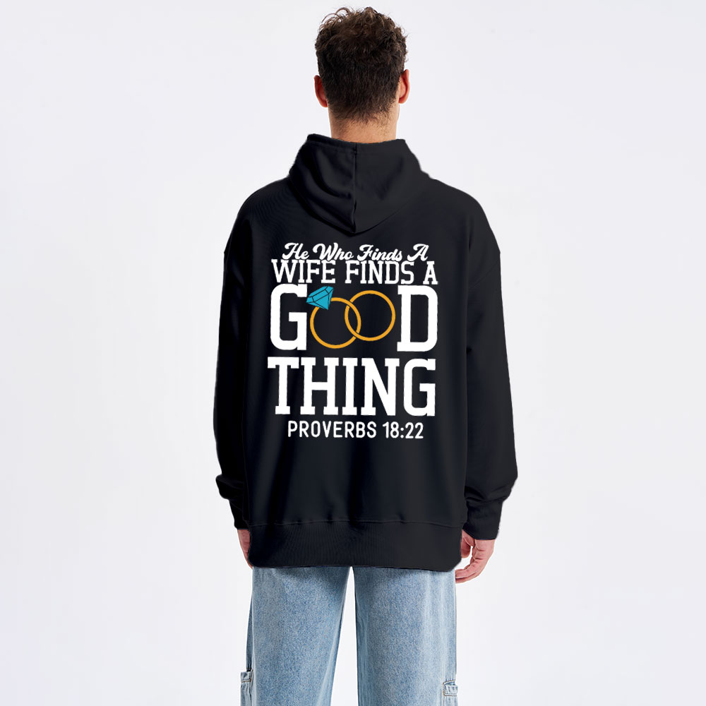 He Who Finds A Wife Finds A Good Thing Christian Couple Hoodie