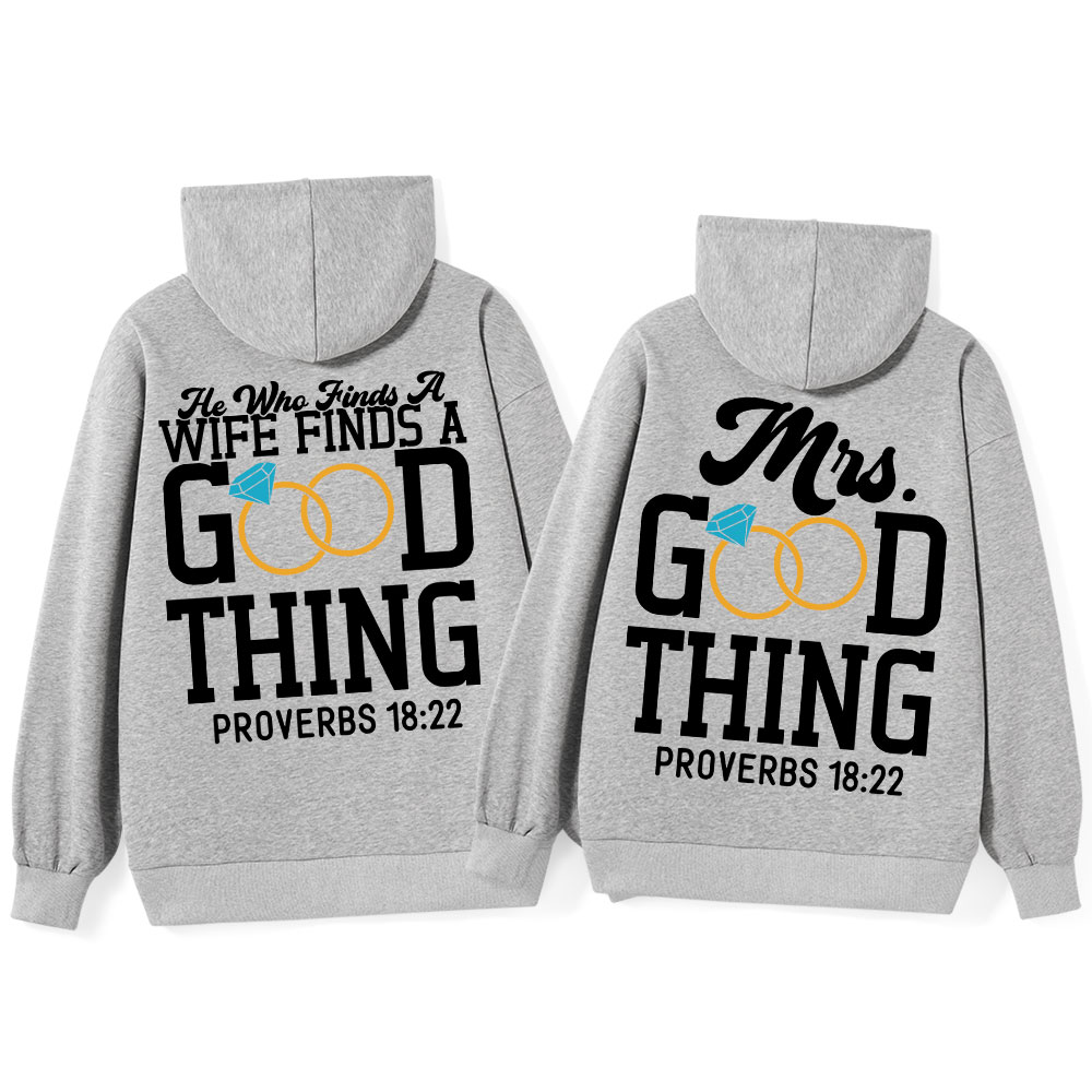 He Who Finds A Wife Finds A Good Thing Christian Couple Hoodie