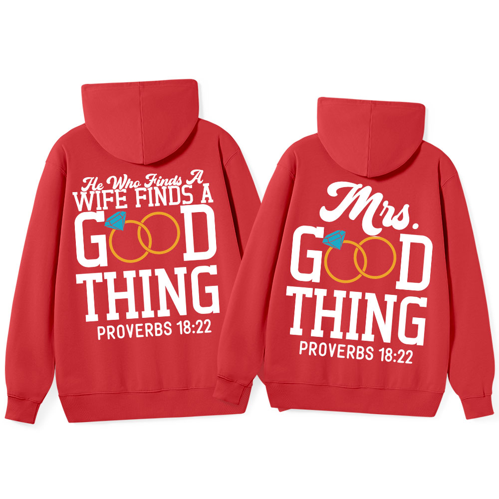He Who Finds A Wife Finds A Good Thing Christian Couple Hoodie
