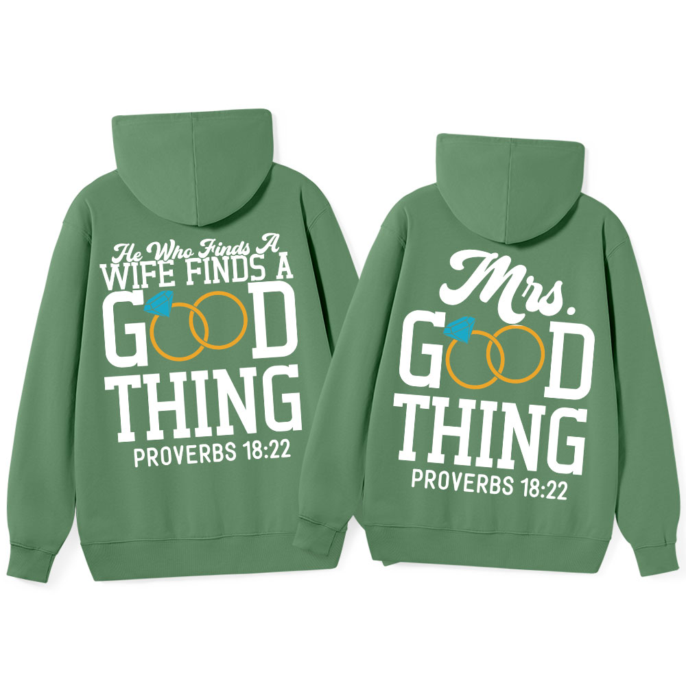 He Who Finds A Wife Finds A Good Thing Christian Couple Hoodie