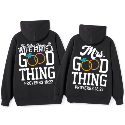 He Who Finds A Wife Finds A Good Thing Christian Couple Hoodie