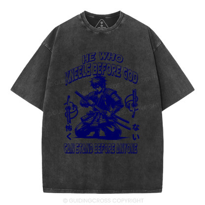 He Who Kneels Before God Christian Washed T-Shirt