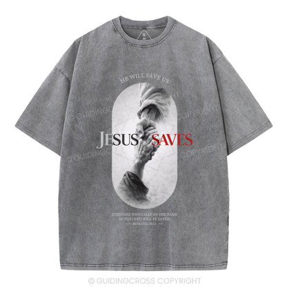 He Will Saves Us Christian Washed T-Shirt