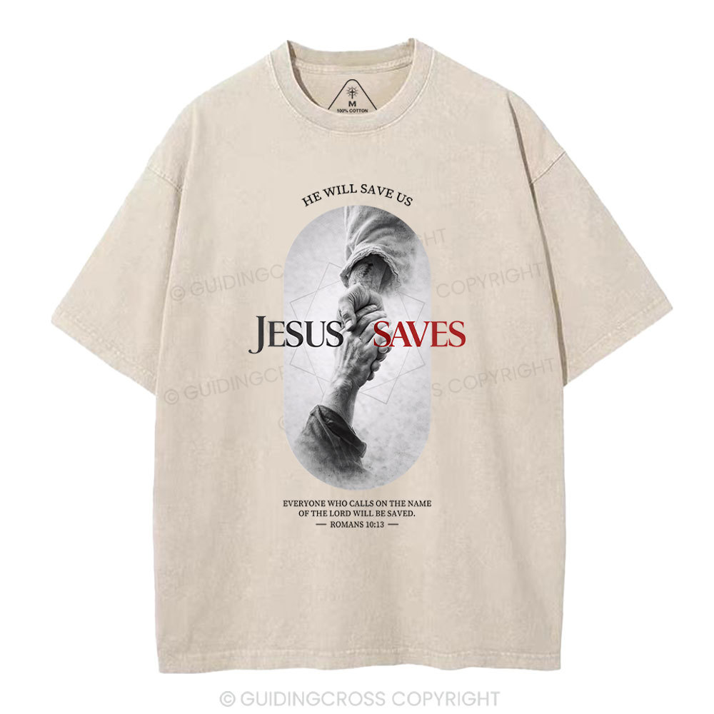 He Will Saves Us Christian Washed T-Shirt