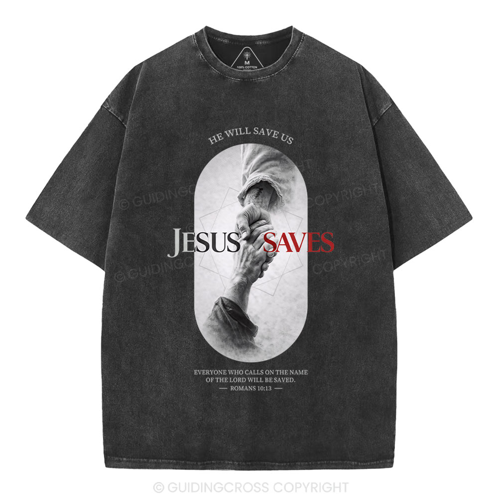 He Will Saves Us Christian Washed T-Shirt