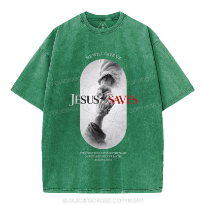 He Will Saves Us Christian Washed T-Shirt