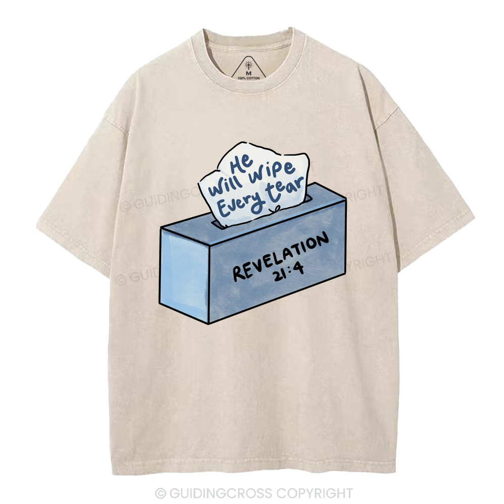 He Will Wipe Every Tear Christian Washed T-Shirt