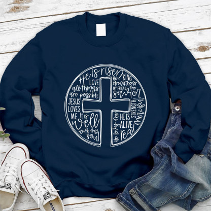 He is Risen Christian Sweatshirt